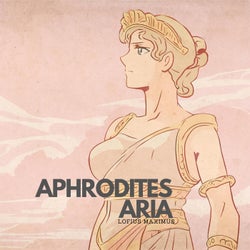 Aphrodites Aria