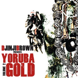 Djinji Brown presents Yoruba Gold Volume 2