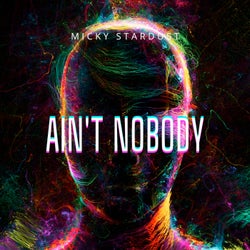 Ain't Nobody