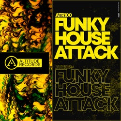 FUNKY HOUSE ATTACK