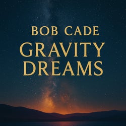 Gravity Dreams