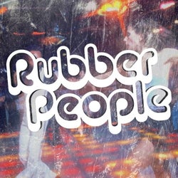 Rubber People - Weekly Groovers