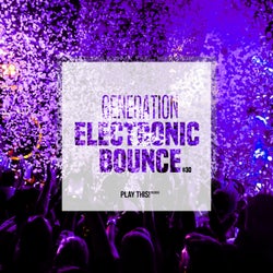 Generation Electronic Bounce Vol. 30