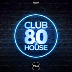 Club 80 & House
