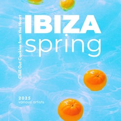 Ibiza Spring 2025 (Chill out Cookies from the Heart)