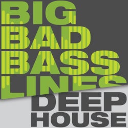 Big Bad Basslines - Deep House