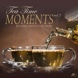 Tea Time Moments Vol.2 (Relaxing Smooth Jazz Music)