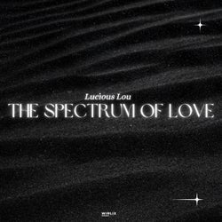 The Spectrum Of Love