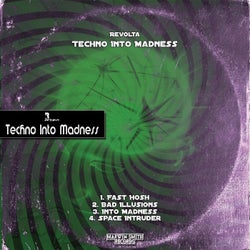 Techno into Madness