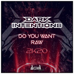 Do You Want Raw (2k20)