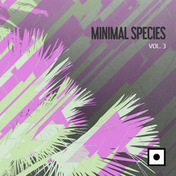 Minimal Species, Vol. 3