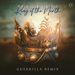 King of the North (Guerrilla Remix)