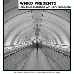 WNKD Presents: From The Underground With Love, Volume Nine