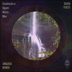 Saudação a Ogum Beira-Mar (Angata Remix)