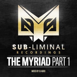 Sub-liminal Recordings Presents 'The Myriad Vol 1'
