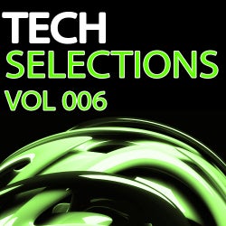 Tech Selections Vol. 006