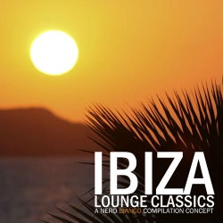 Ibiza Lounge Classics