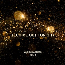 Tech Me Out Tonight, Vol. 3