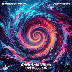 Seth Acid Vibes