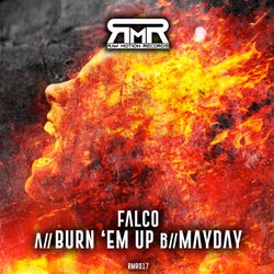 Burn 'em Up / Mayday