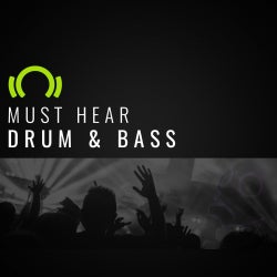 Must Hear Drum & Bass July