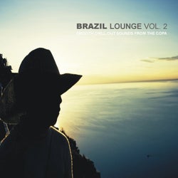 Brazil Lounge Vol. 2 - Smooth Chill Out Sounds From The Copa