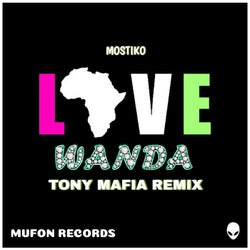 Love Wanda (Remixed by Tony Mafia)