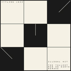 Illegal Hit - The Tallest Man On Earth Remake