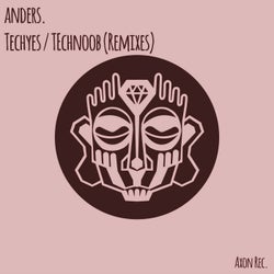 Techyes / Technoob (Remixes)