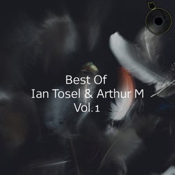 Best of Ian Tosel & Arthur M, Vol. 1