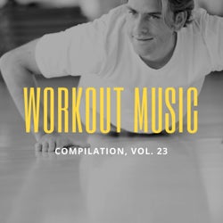 Workout Music, Vol.23