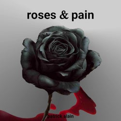 Roses & Pain