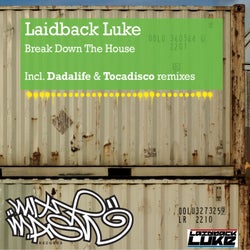 Break Down the House