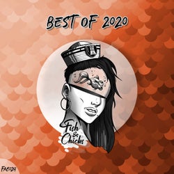 Best of Fish & Chicks 2020