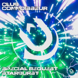 Club Connoisseur - Special Request / Starburst