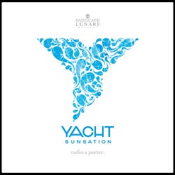 Yacht Sunsation - Radio A Porter