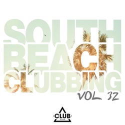 South Beach Clubbing Vol. 32
