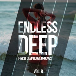 Endless Deep - Finest Deep House Grooves, Vol. 8