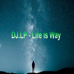 Life Is Way