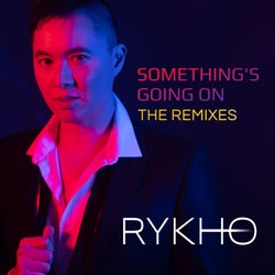 Something's Going On (The Remixes)