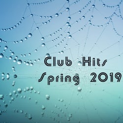 Club Hits Spring 2019