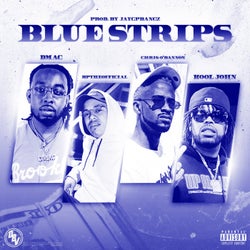 Blue Strips (feat. Chris O'Bannon & Kool John)