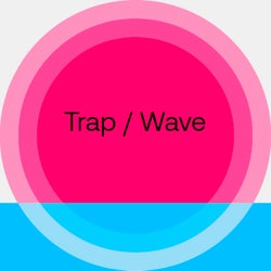 Summer Sounds 2024: Trap / Wave