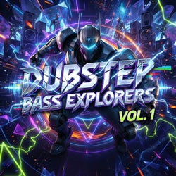 Dubstep Bass Explorers, Vol. 1 (DJ Mix)