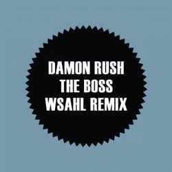 The Boss (Wsahl Remix)