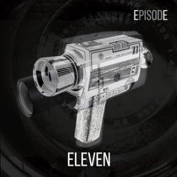 Episode ELEVEN
