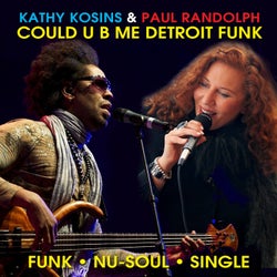 Could U B Me (Detroit Funk)