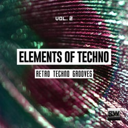 Elements Of Techno, Vol. 2 (Retro Techno Grooves)