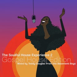 The Soulful House Experience 2 - Gospel House Edition