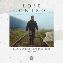 Lose Control - (Special Edit)